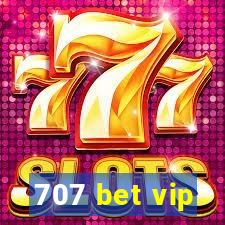 707 bet vip